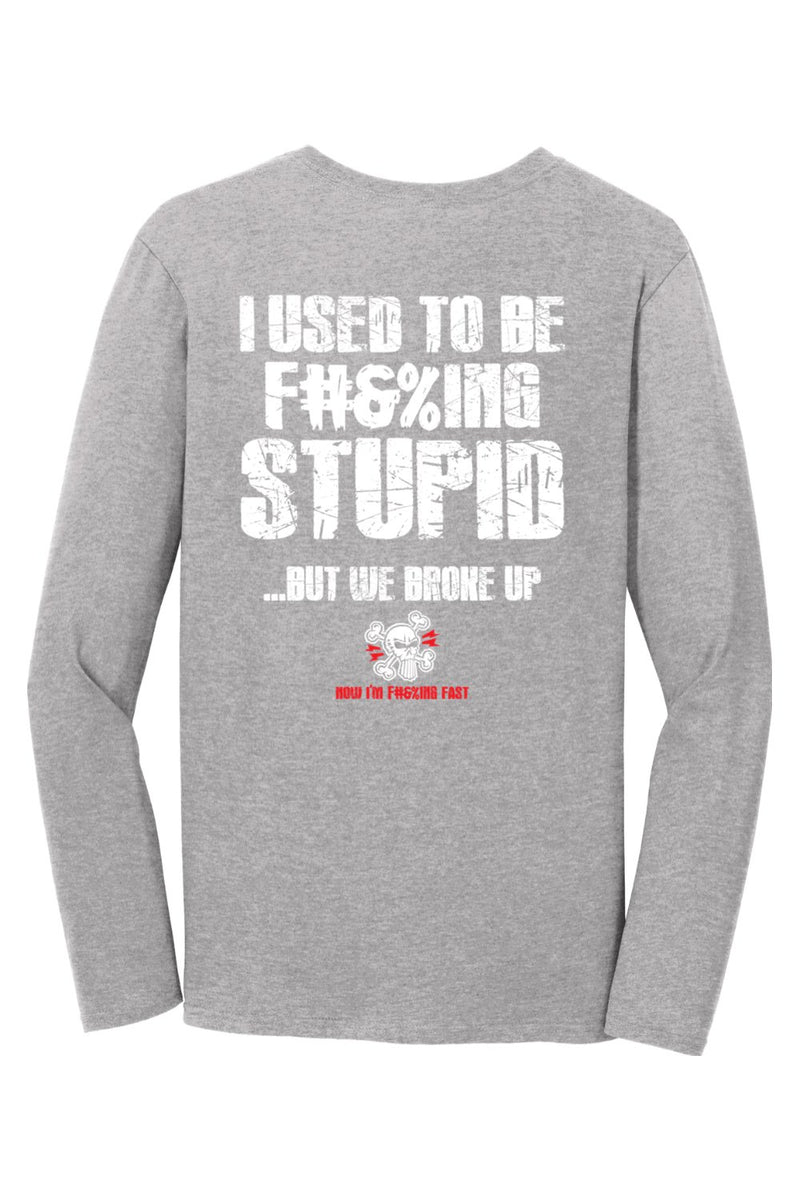 Gildan Softstyle Long Sleeve T-Shirt "RU F#&%ING STUPID" (WHITE)