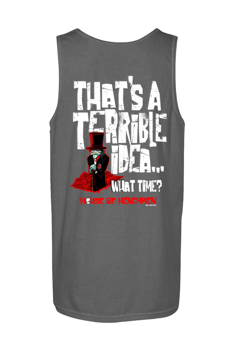 Gildan Softstyle Tank Top "HOH TERRIBLE IDEA"