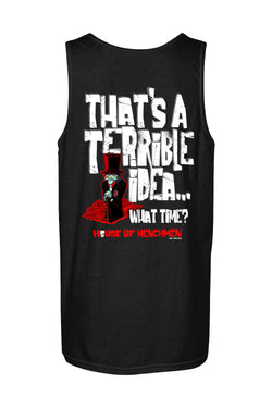 Gildan Softstyle Tank Top "HOH TERRIBLE IDEA"